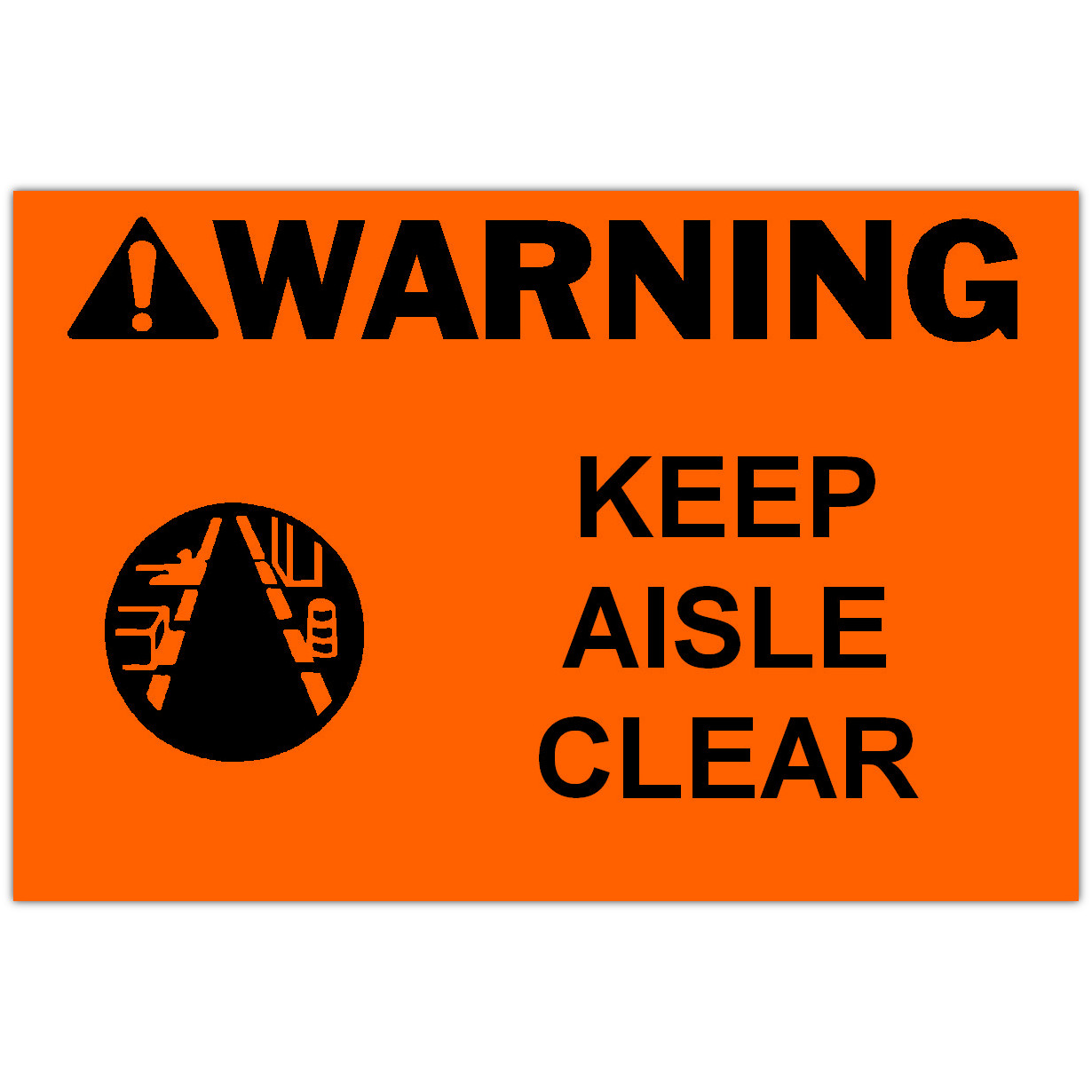 Detail view for 4" x 6" WARNING Keep Aisle Clear Safety Label